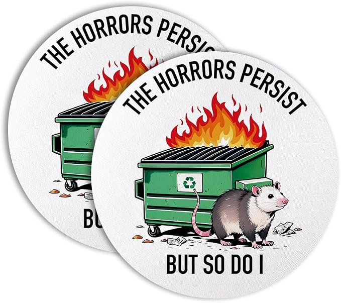 The Horrors Persist But So Do I Drink Cup Holder Coaster Set of 2, Funny by Unknown