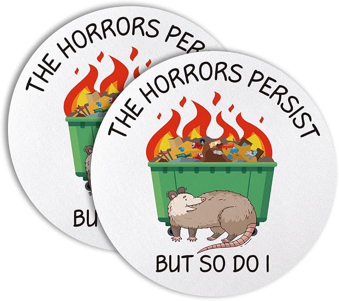 The Horrors Persist But So Do I Drink Cup Holder Coaster Set of 2, Funny by Unknown