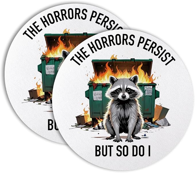 The Horrors Persist But So Do I Drink Cup Holder Coaster Set of 2, Funny by Unknown